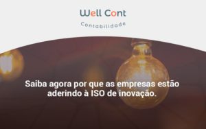Saiba Agoraa Por Que As Empresas Estao Aderindo Well Cont - Well Cont | Contabilidade em Campo Grande - MS