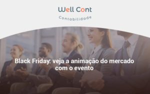 Black Friday Veja Well Cont - Well Cont | Contabilidade em Campo Grande - MS